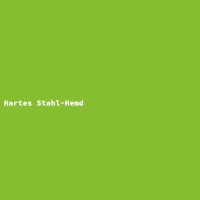 Hartes Stahl-Hemd