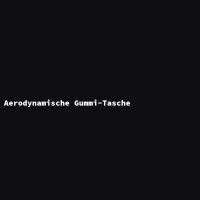Aerodynamische Gummi-Tasche