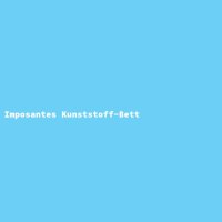 Imposantes Kunststoff-Bett